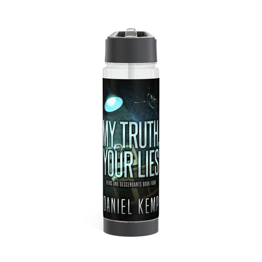 My Truth, Your Lies - Infuser Water Bottle