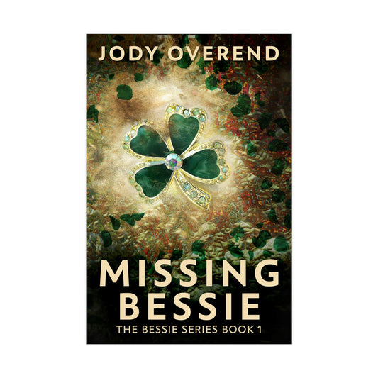 Missing Bessie - Rolled Poster