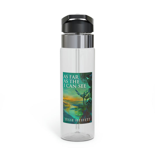 As Far As The I Can See - Kensington Sport Bottle