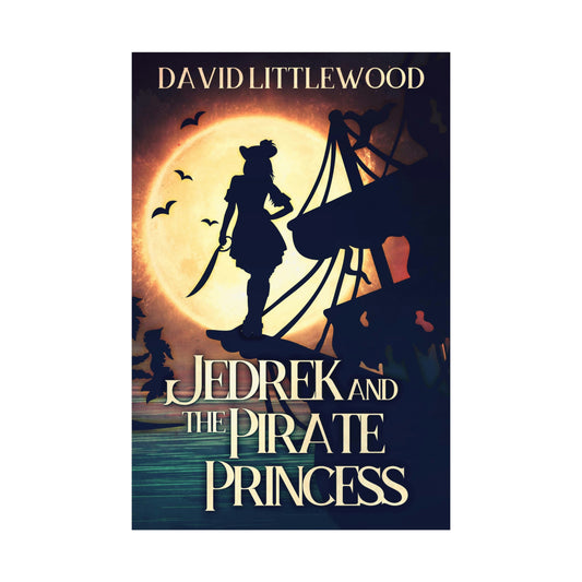 Jedrek And The Pirate Princess - Rolled Poster