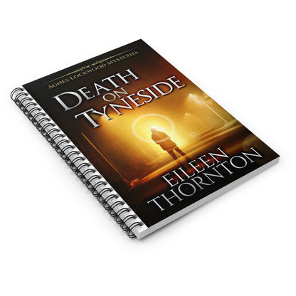 Death on Tyneside - Spiral Notebook