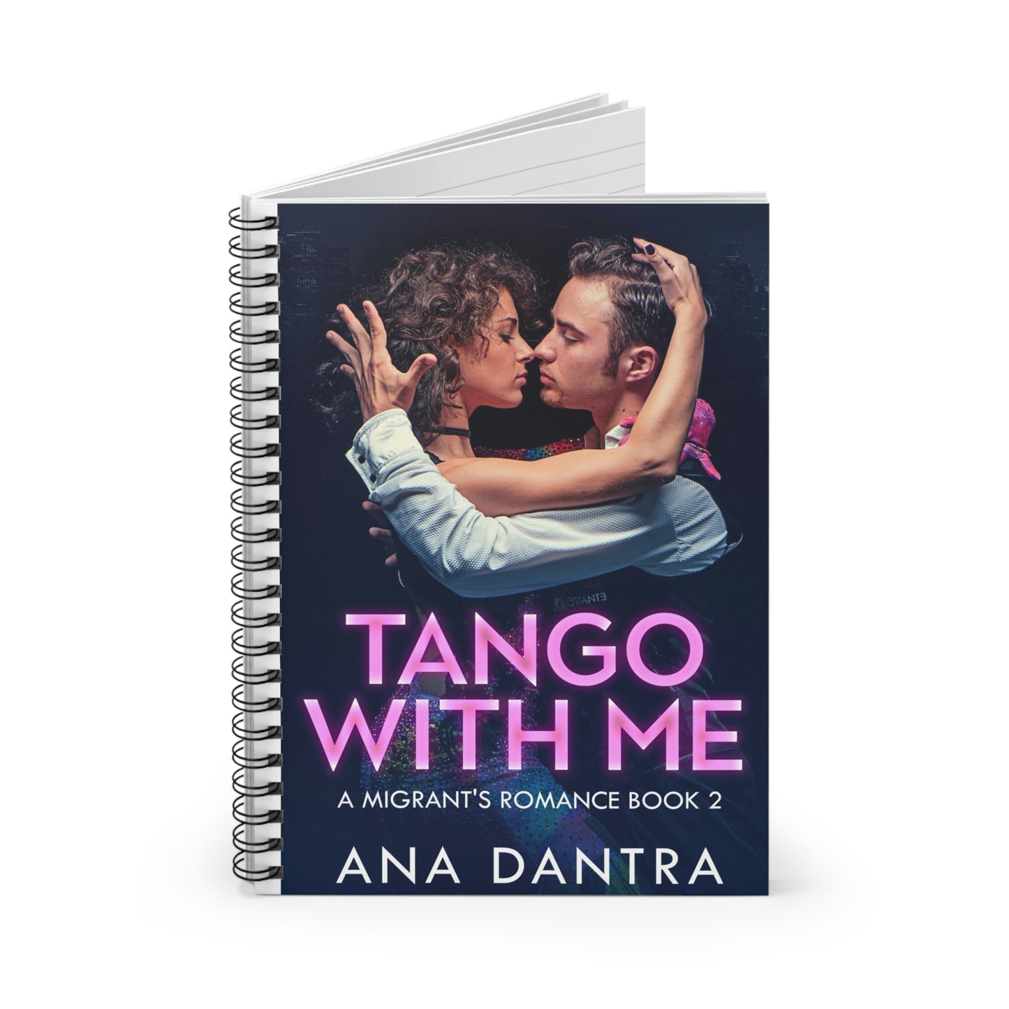 Tango With Me - Spiral Notebook