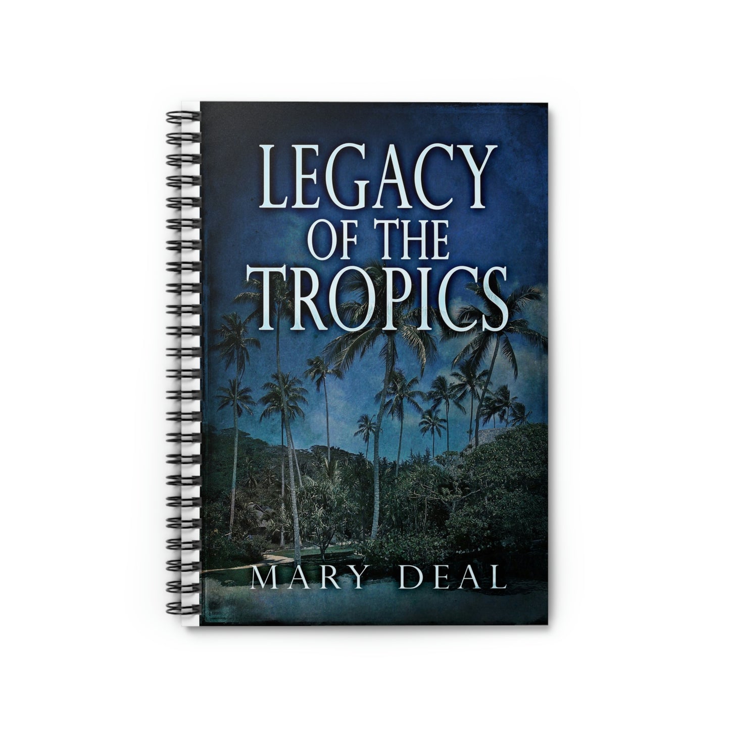 Legacy of the Tropics - Spiral Notebook