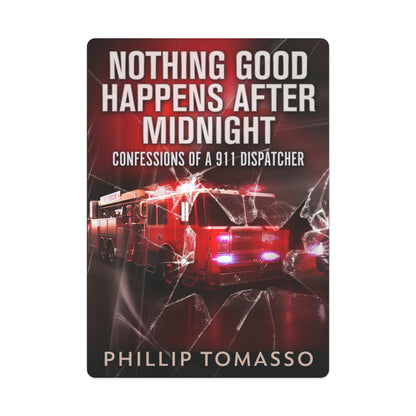 Nothing Good Happens After Midnight - Playing Cards