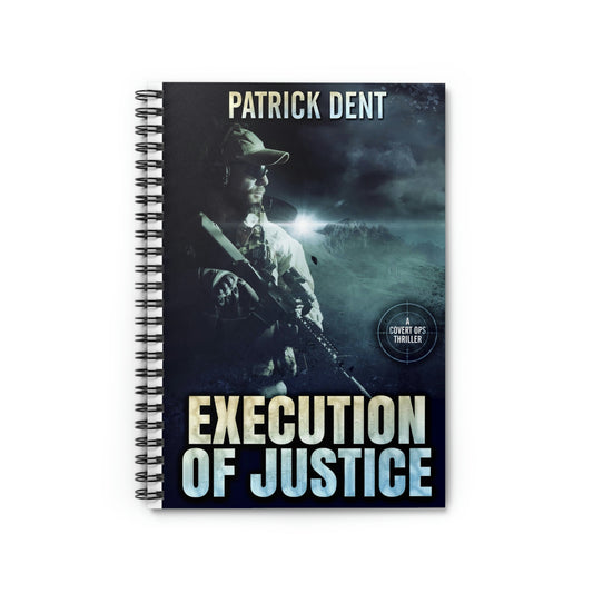 Execution of Justice - Spiral Notebook