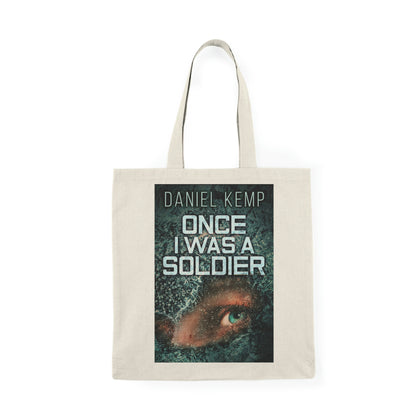 Once I Was A Soldier - Natural Tote Bag