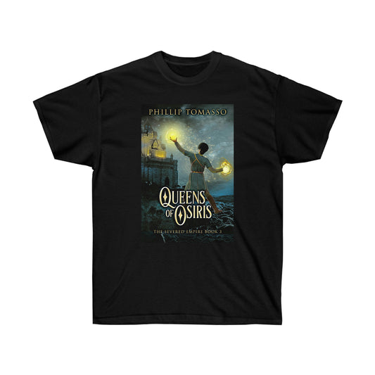 Queens Of Osiris - Unisex T-Shirt