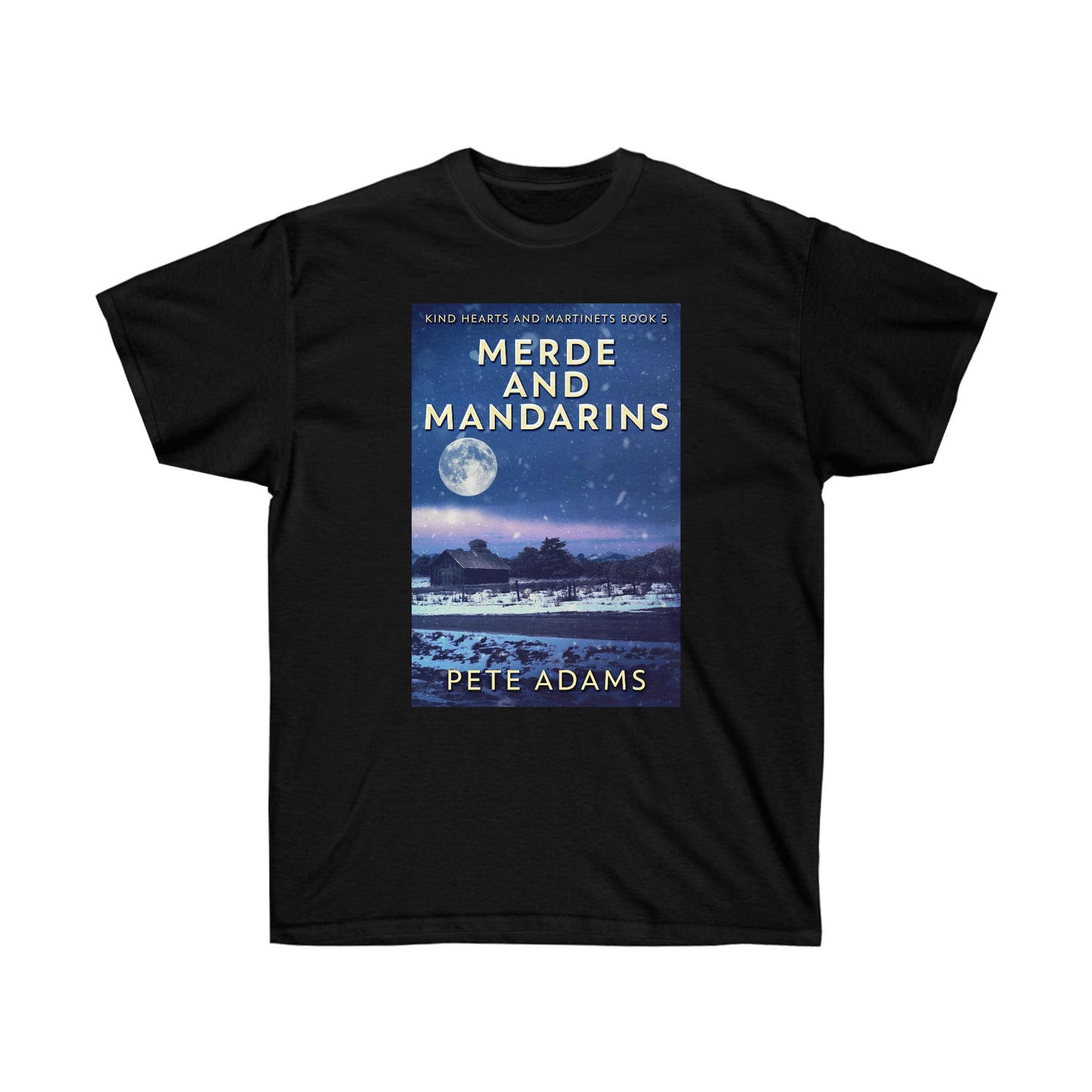 Merde And Mandarins - Unisex T-Shirt