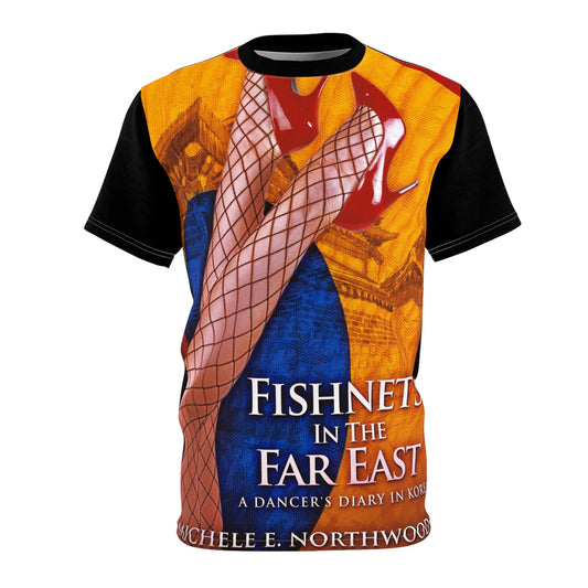 Fishnets in the Far East - Unisex All-Over Print Cut & Sew T-Shirt
