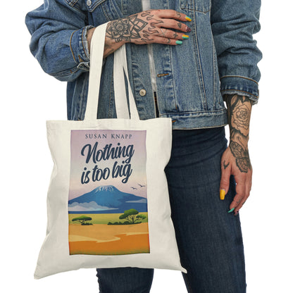 Nothing Is Too Big - Natural Tote Bag
