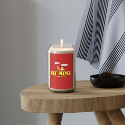 Pet Peeves - Scented Candle