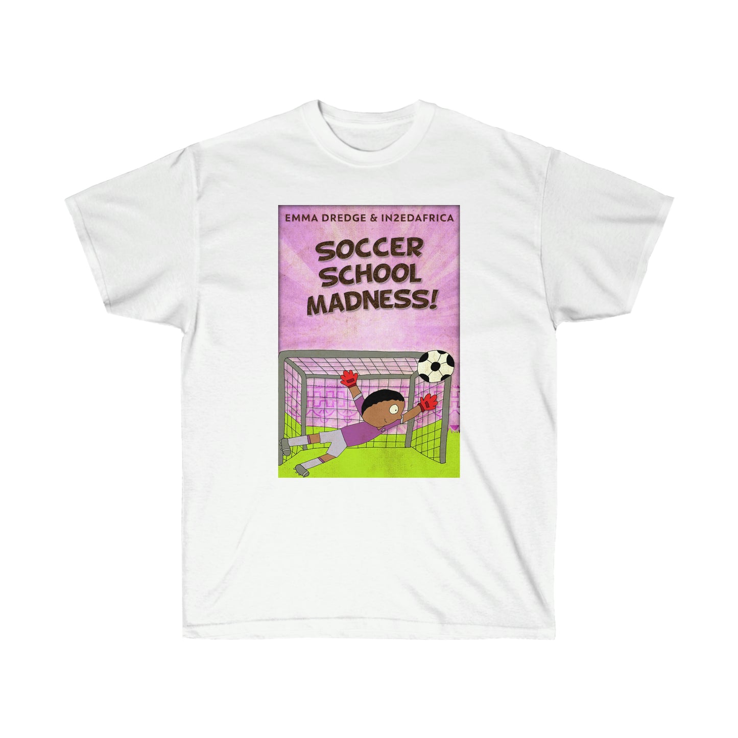 Soccer School Madness! - Unisex T-Shirt
