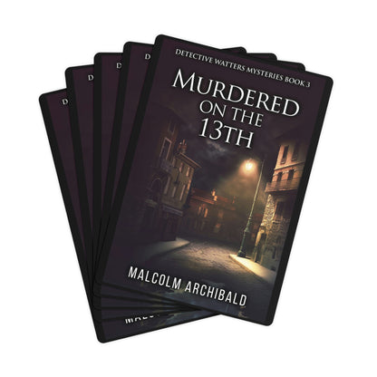 Murdered On The 13th - Playing Cards