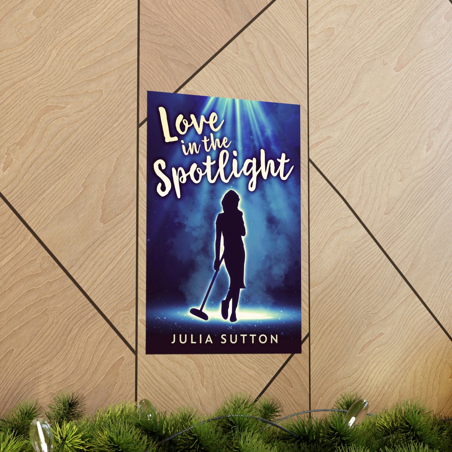 Love In The Spotlight - Matte Poster
