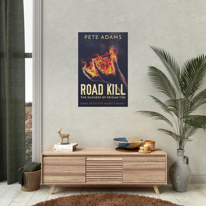 Road Kill - Rolled Poster