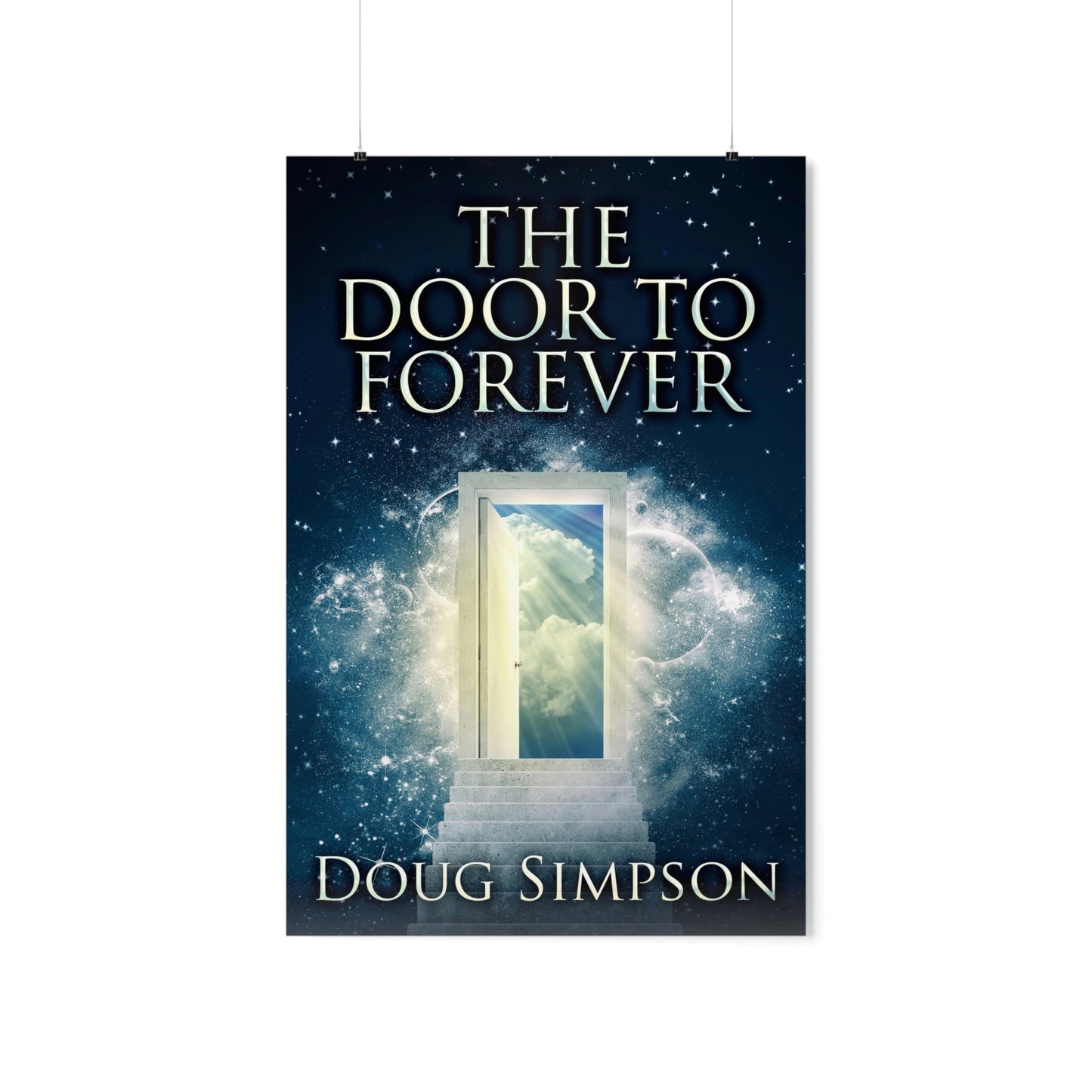 The Door To Forever - Matte Poster