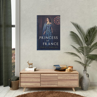 Princess Of France - Rolled Poster