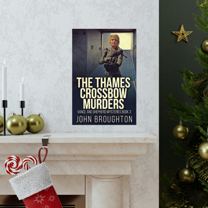 The Thames Crossbow Murders - Matte Poster