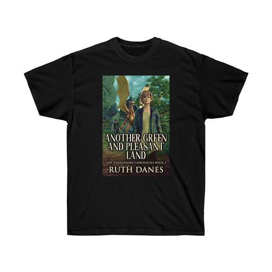 Another Green and Pleasant Land - Unisex T-Shirt