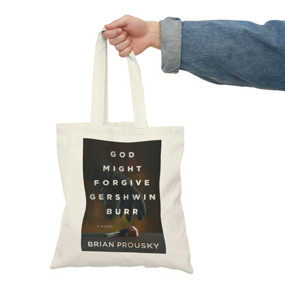 God Might Forgive Gershwin Burr - Natural Tote Bag