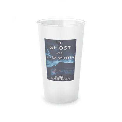 The Ghost Of Villa Winter - Frosted Pint Glass