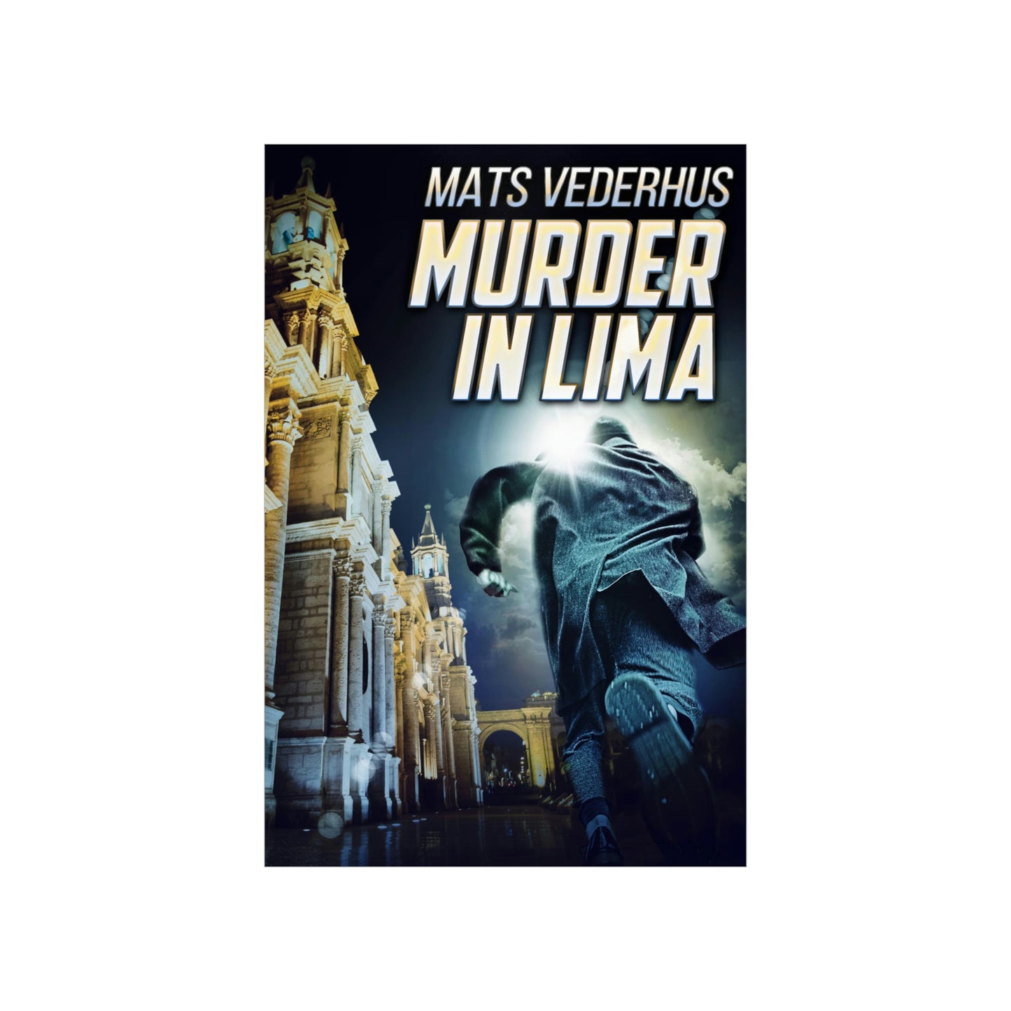 Murder In Lima - Matte Poster