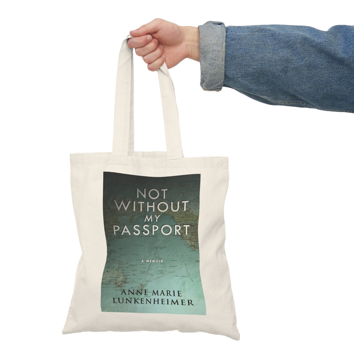 Not Without My Passport - Natural Tote Bag