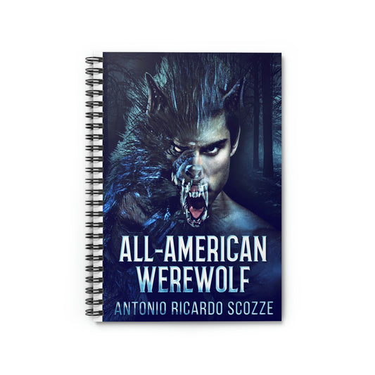All-American Werewolf - Spiral Notebook