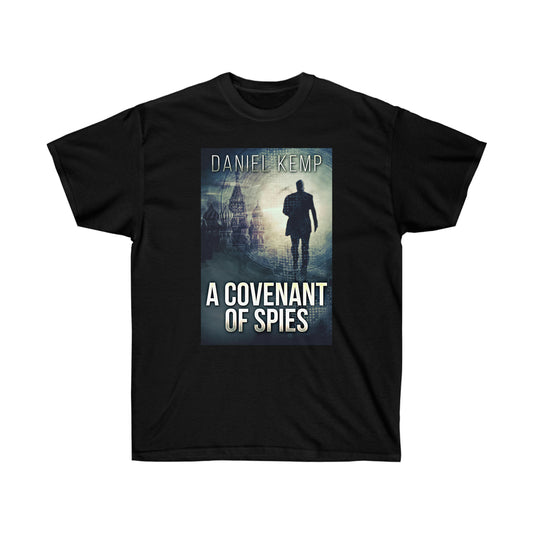 A Covenant Of Spies - Unisex T-Shirt