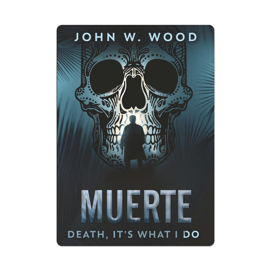 Muerte - Death, It's What I Do - Playing Cards