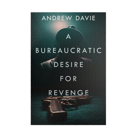 A Bureaucratic Desire For Revenge - 1000 Piece Jigsaw Puzzle