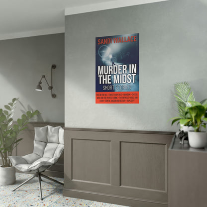 Murder In The Midst - Rolled Poster