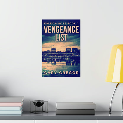 Vengeance List - Matte Poster