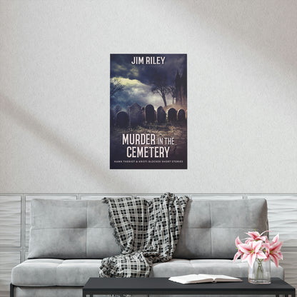 Murder in the Cemetery - Matte Poster