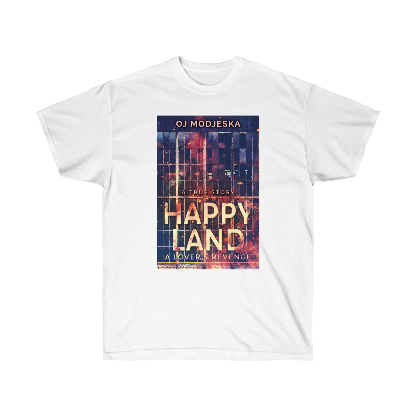 Happy Land - A Lover's Revenge - Unisex T-Shirt