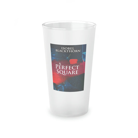 A Perfect Square - Frosted Pint Glass