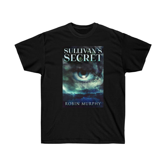 Sullivan's Secret - Unisex T-Shirt