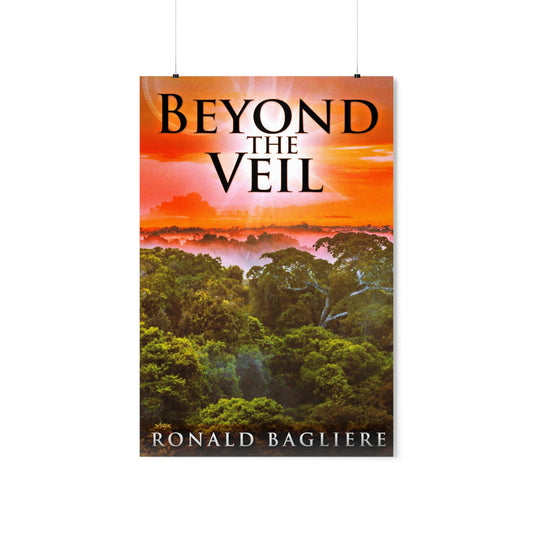 Beyond The Veil - Matte Poster