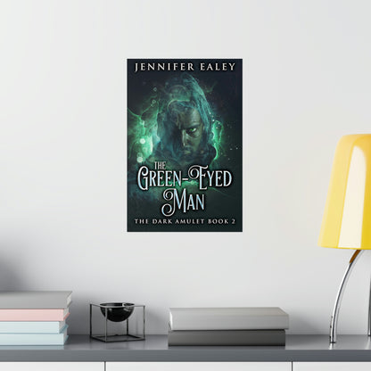 The Green-Eyed Man - Matte Poster