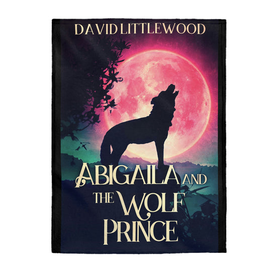 Abigaila And The Wolf Prince - Velveteen Plush Blanket