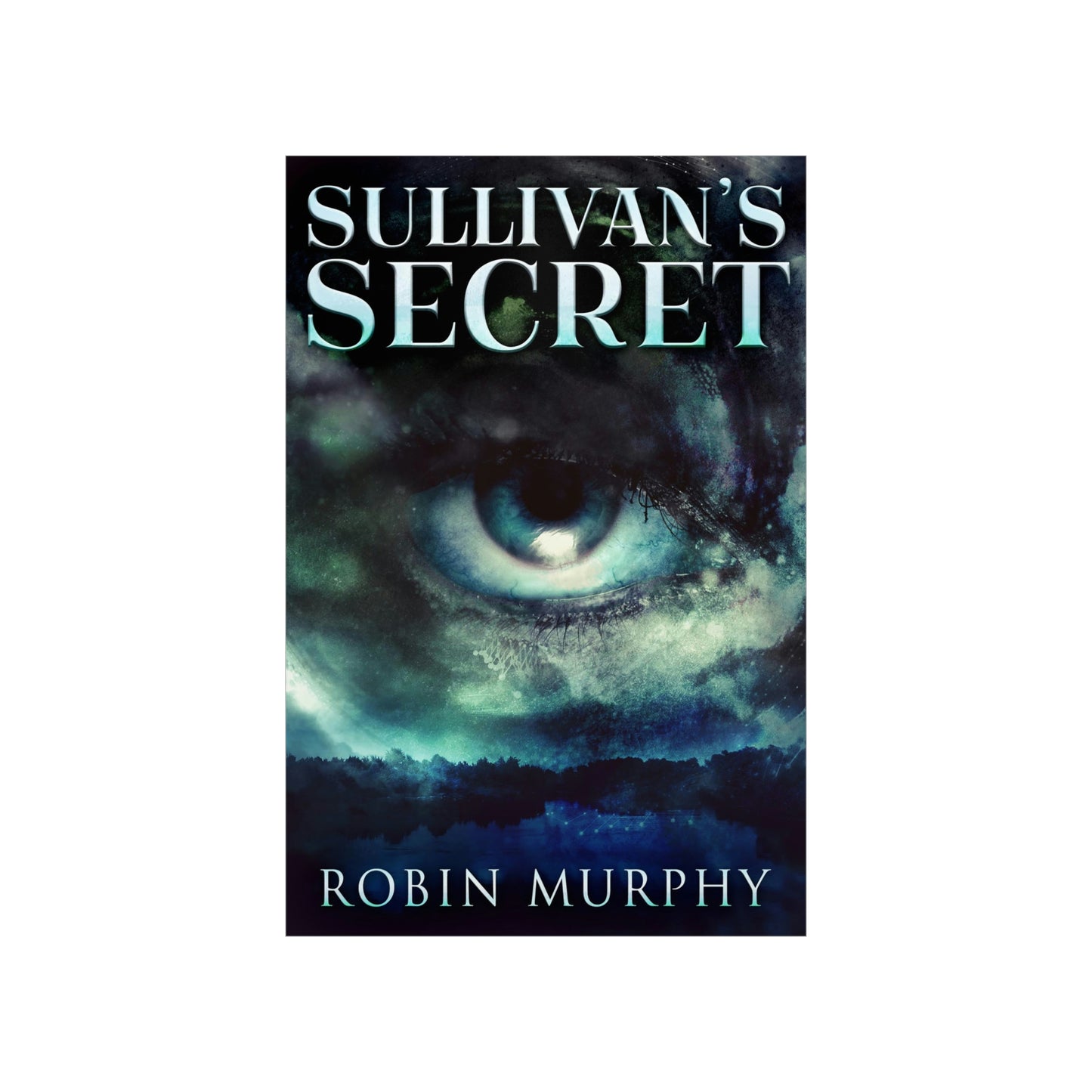 Sullivan's Secret - Matte Poster