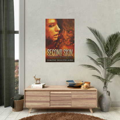 Second Skin - Rolled Poster