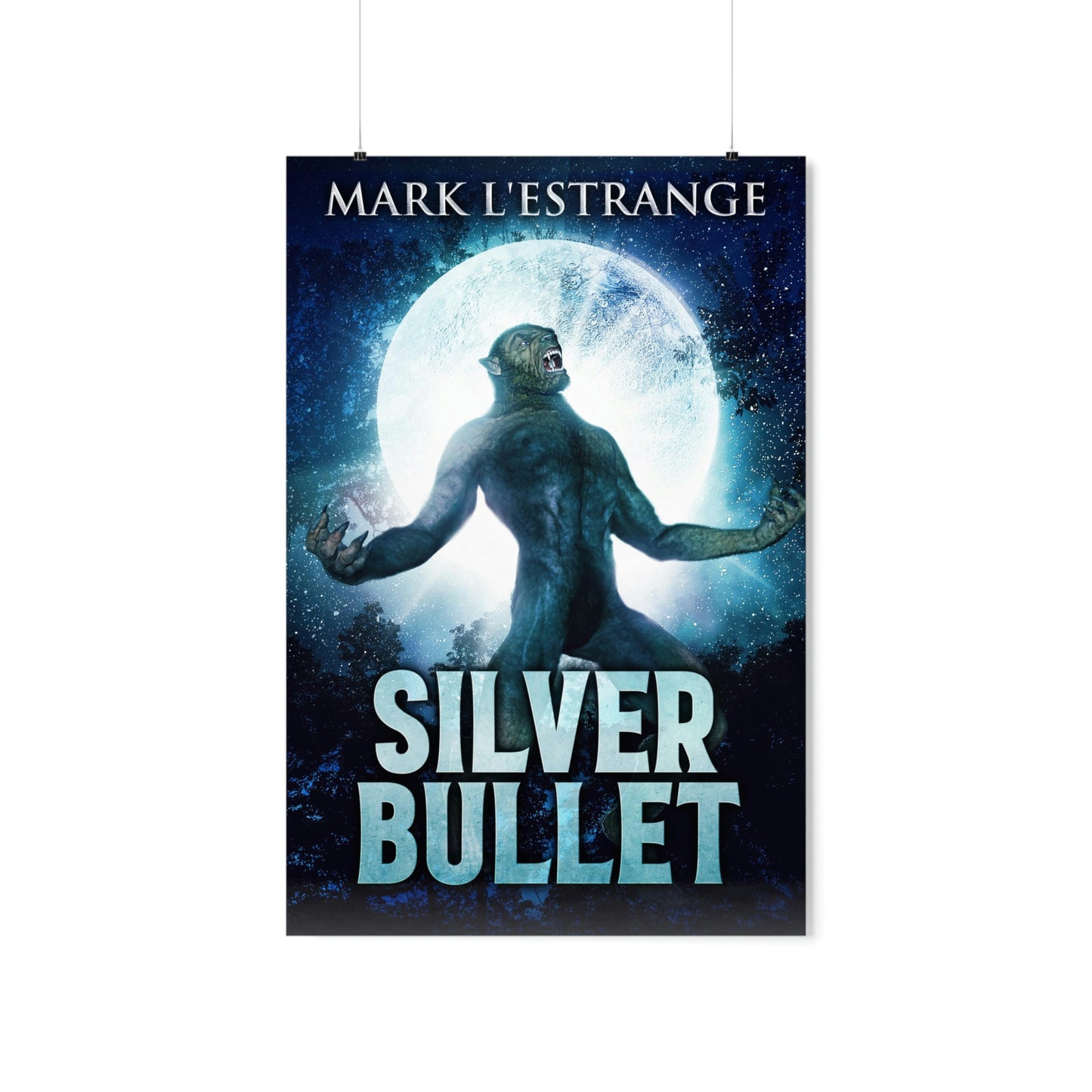 Silver Bullet - Matte Poster