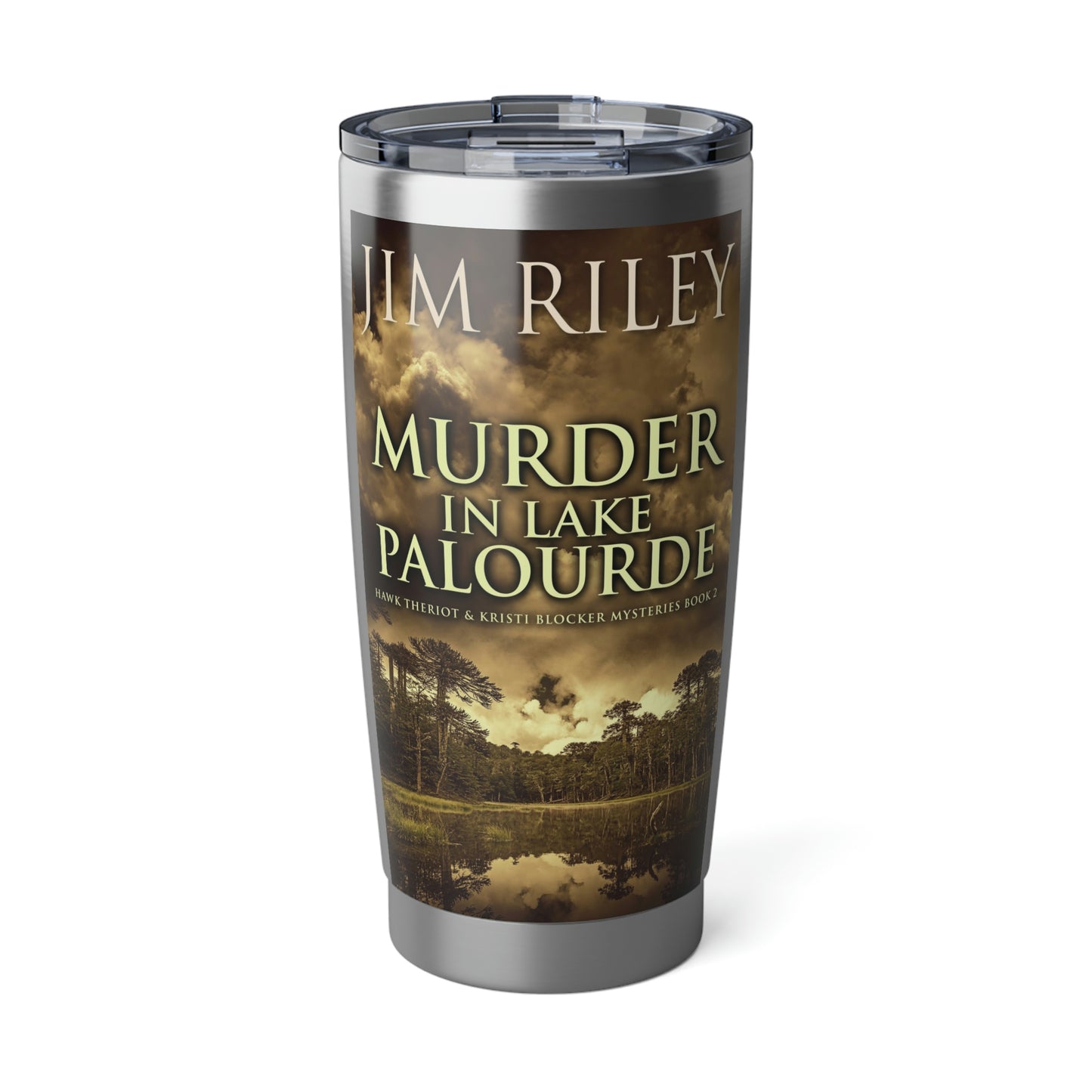 Murder in Lake Palourde - 20 oz Tumbler