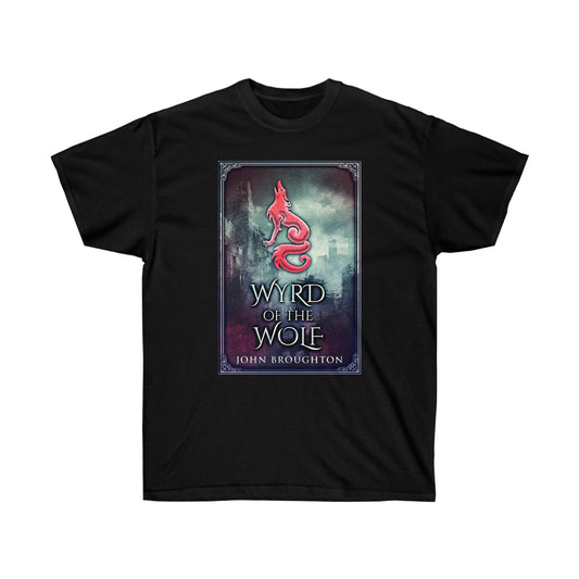 Wyrd Of The Wolf - Unisex T-Shirt