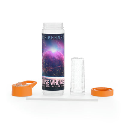 Those Who Rise - Infuser Water Bottle