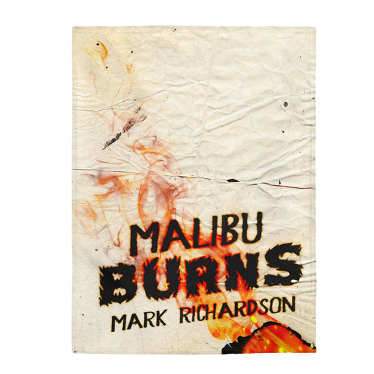 Malibu Burns - Velveteen Plush Blanket