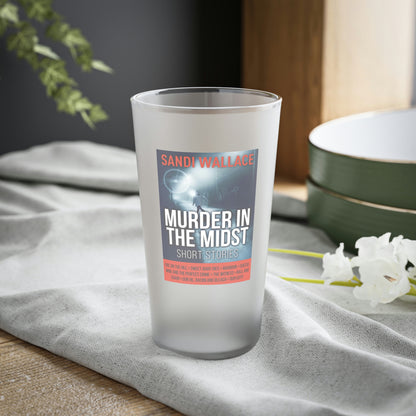 Murder In The Midst - Frosted Pint Glass
