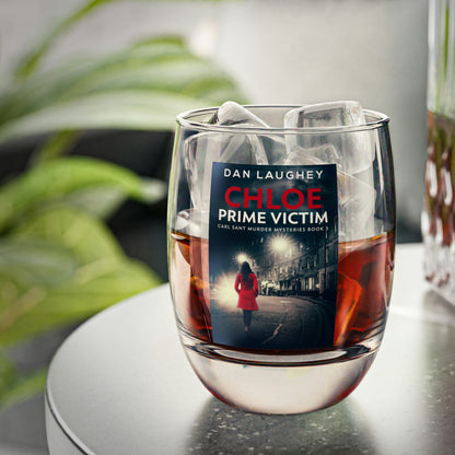 Chloe - Prime Victim - Whiskey Glass