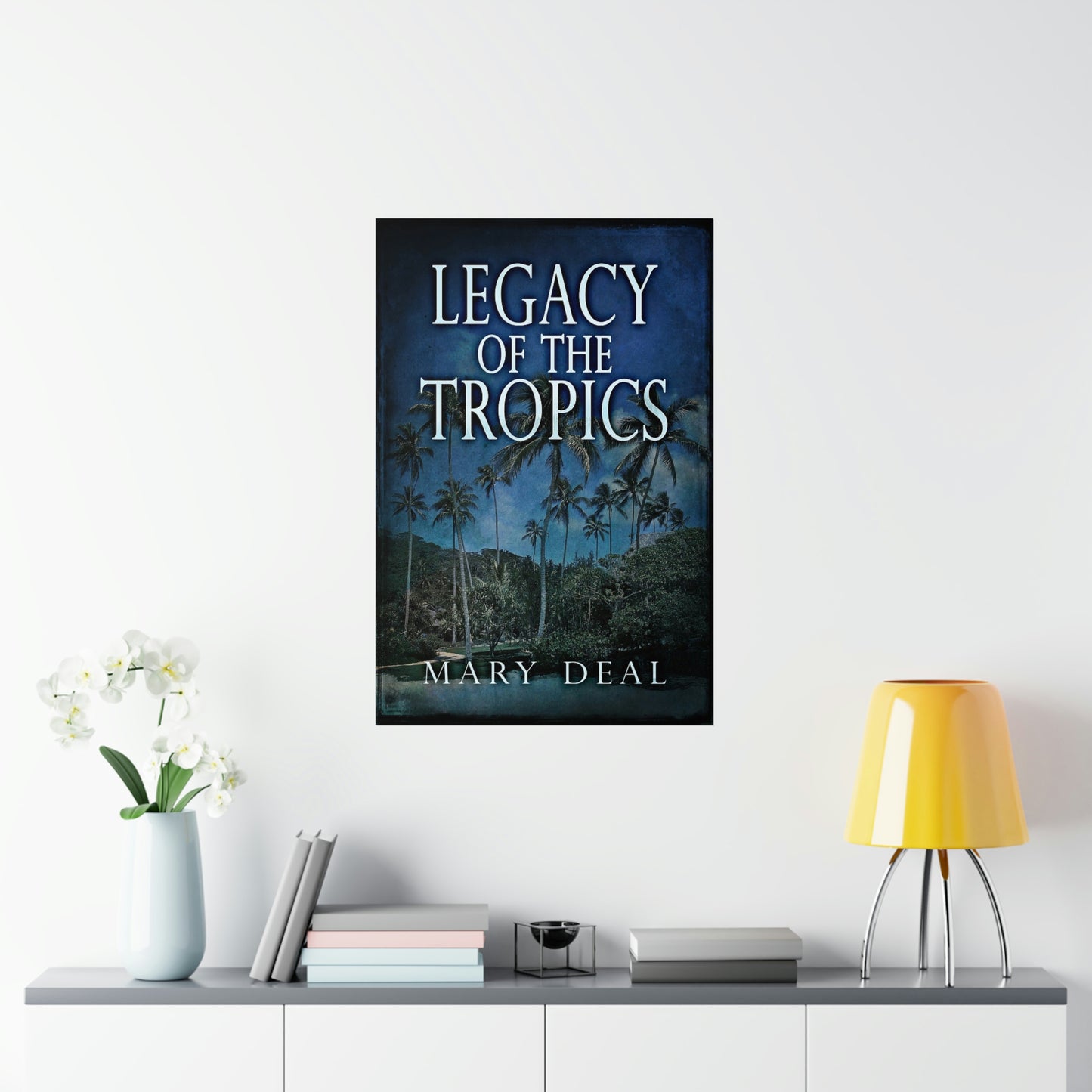 Legacy of the Tropics - Matte Poster